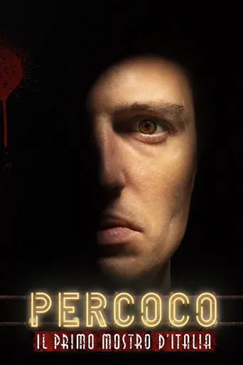 Percoco: Il Primo Mostro D’Italia poster