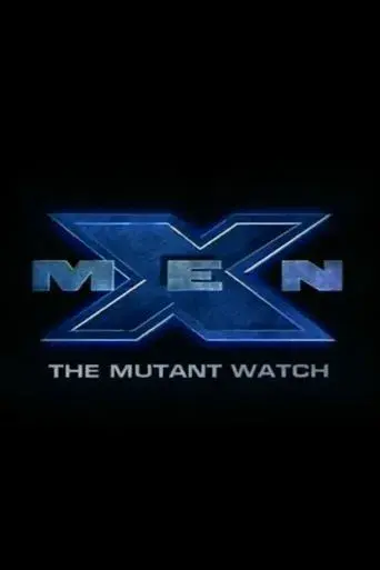 X-Men: The Mutant Watch poster