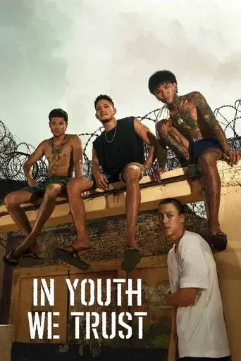 In Youth We Trust / วัยหนุ่ม 2544 poster