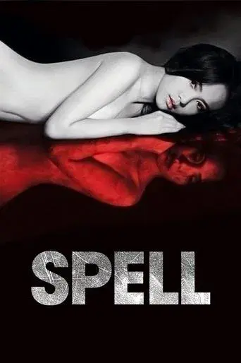 Spell / น้ำมันพราย poster