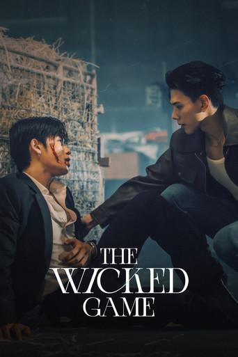 The Wicked Game / เกม รัก ลวง poster