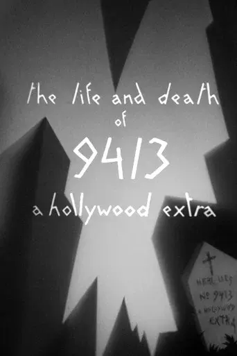 The Life and Death of 9413: A Hollywood Extra poster