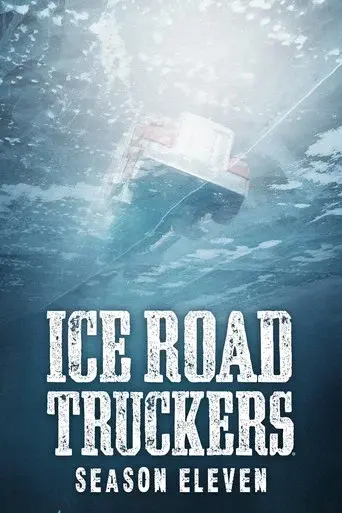 Ice Road Truckers season 11 poster