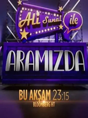 Ali Sunal ile Aramızda poster