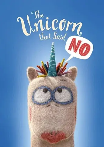 The Unicorn That Said No poster
