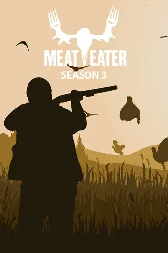 MeatEater season 3 poster