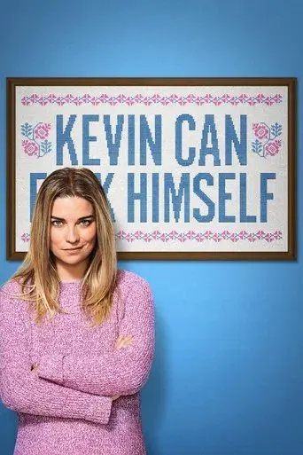 Kevin Can F**K Himself season 1 poster
