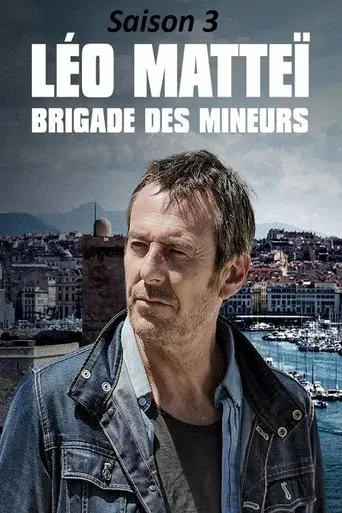 Léo Matteï, Brigade des mineurs season 3 poster