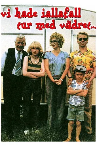 Well, We Were Lucky with the Weather poster