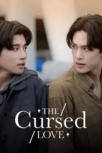 The Cursed Love / รัก สาป สูญ poster