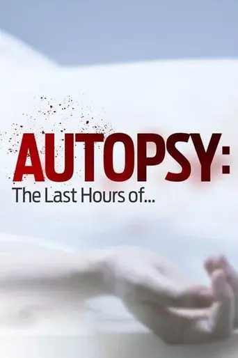 Autopsy: The Last Hours of... season 1 poster