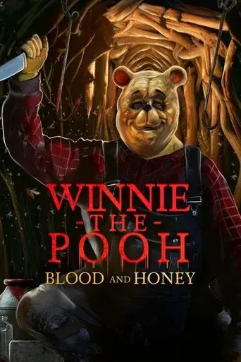 Winnie the Pooh: Blood and Honey poster