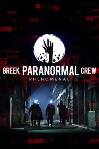 Greek Paranormal Crew: Phenomenal poster