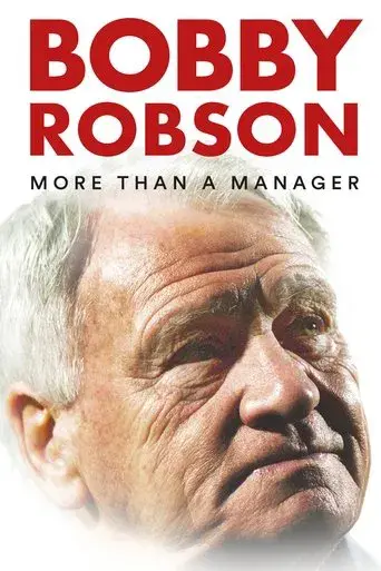 Bobby Robson: More Than a Manager poster