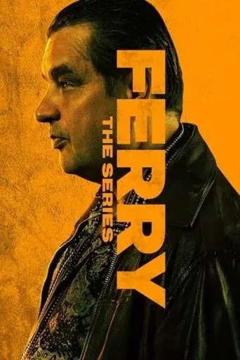 Ferry: The Series season 1 poster