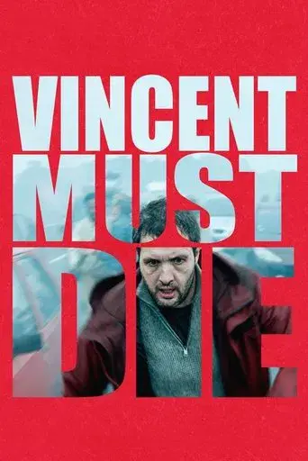 Vincent Must Die poster