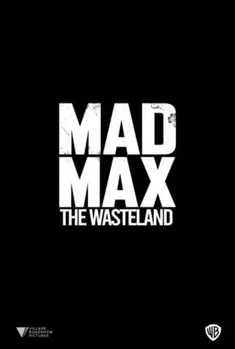 Mad Max: The Wasteland poster
