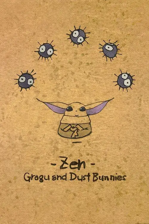 Zen - Grogu and Dust Bunnies poster