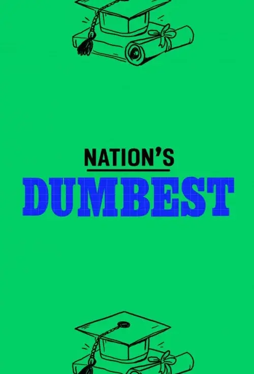 Nation's Dumbest poster