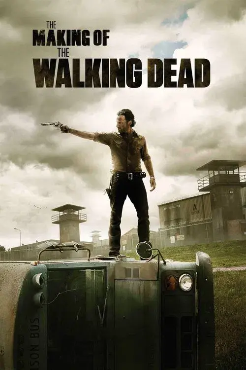 The Making of The Walking Dead poster
