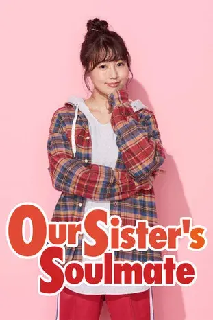 Our Sister's Soulmate poster
