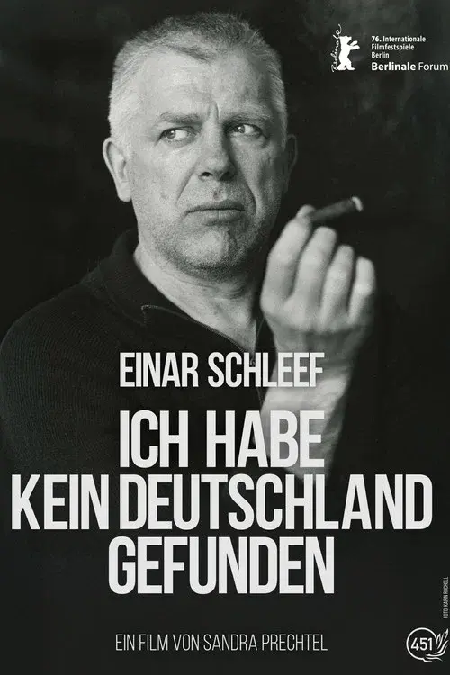 Einar Schleef - No Germany Did I Find poster