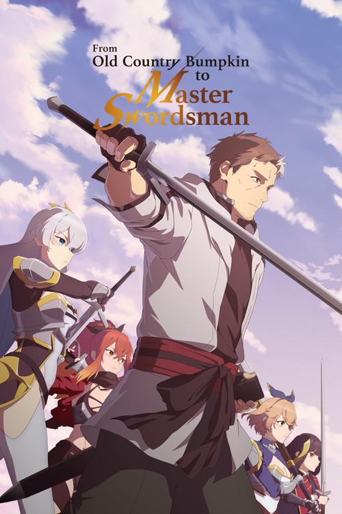 From Old Country Bumpkin to Master Swordsman poster