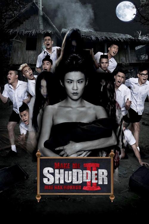 Make Me Shudder 2: Shudder Me Mae Nak poster