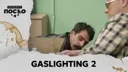 2355 Gaslighting 2 still