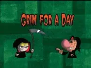 Grim for a Day still