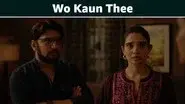 Wo Kaun Thee still