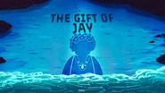 The Gift of Jay still