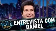 The Noite The Sucessos - Daniel still