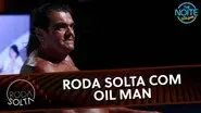 Roda Solta com Oil Man - Dorian Yates still