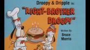 Right Brother Droopy still