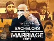 Bacherlors Vs Marriage - Part 1 still