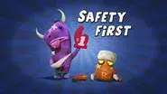 Safety First still