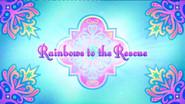 Rainbows to the Rescue still
