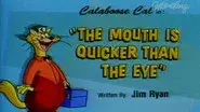 The Mouth Is Quicker Than the Eye still