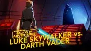 Luke Skywalker vs. Darth Vader – Join Me still