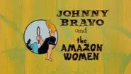 Johnny Bravo and the Amazon Women still