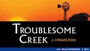 Troublesome Creek: A Midwestern still