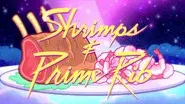 Shrimps and Prime Rib still