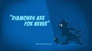 Diamonds Are For Never still
