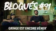 Gringe est encore vener' still
