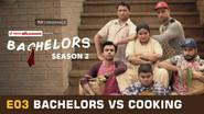 Bachelors vs Cooking still