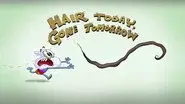 Hair Today, Gone Tomorrow still