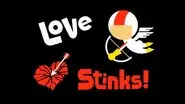 Love Stinks! still