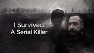 I Survived a Serial Killer still
