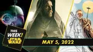 New Obi-Wan Kenobi Trailer, Star Wars Day Celebrations, and More! still